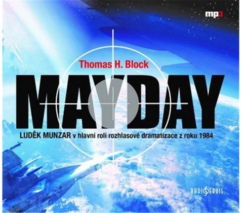 Mayday - Block H.Thomas