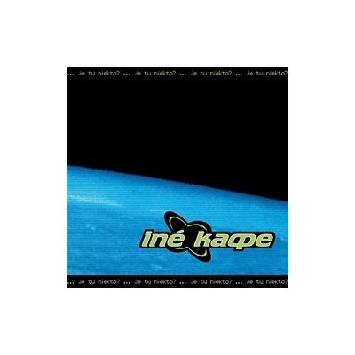 INÉ KAFE - Je tu niekto?