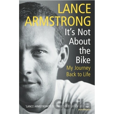It´s Not About The Bike - Lance Armstrong