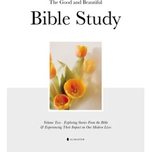 The Good and Beautiful Bible Study Vol 2 (SC)