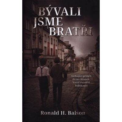 Bývali jsme bratři