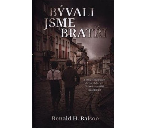 Bývali jsme bratři