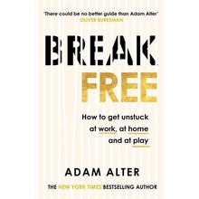 Break Free - Adam Alter