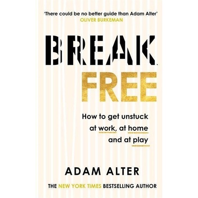 Break Free - Adam Alter