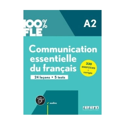 100% FLE Communication essentielle du français A2