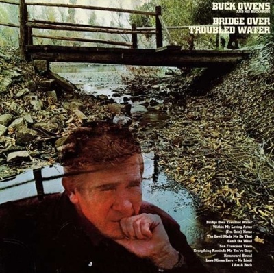 BUCK OWENS & HIS BUCKAROOS - Bridge Over Troubled Water Clear Black Friday 2021 LP