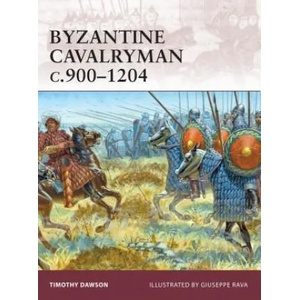 Byzantine Cavalryman c. 900-1204 | Timothy Dawson (2009)