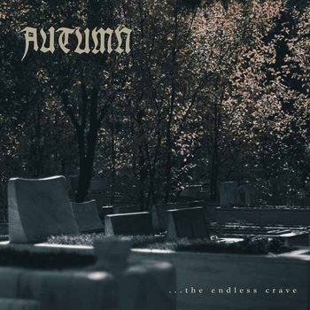 Autumn - . . . The Endless Crave (CD) (5200328703583)