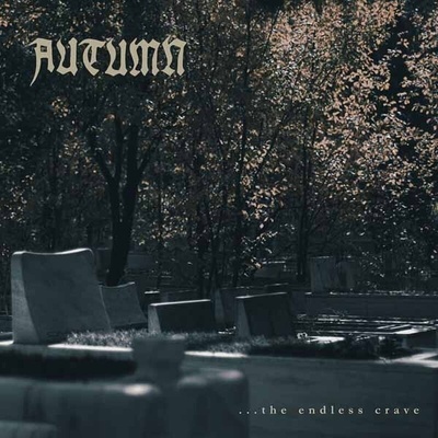 Autumn - . . . The Endless Crave (CD) (5200328703583)