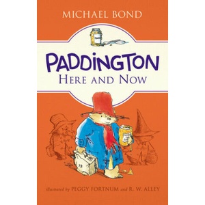 Paddington Here and Now (ISBN: 9780062433176)