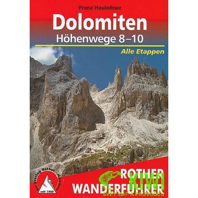 Dolomiten-Höhenwege 8-10 - Franz Hauleitner