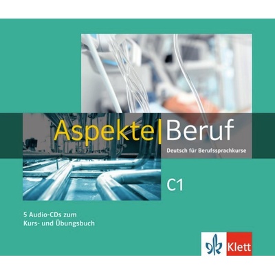 Aspekte Beruf C1 - 5Audio CD zum Kursbuch/Übungsbuch