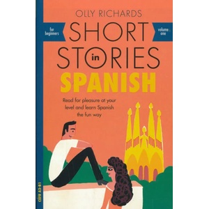 Short Stories in Spanish for Beginners (ISBN: 9781473683259)