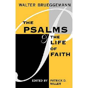 Psalms and the Life of Faith (ISBN: 9780800627331)