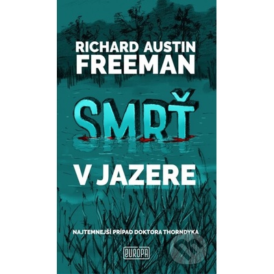 Smrť v jazere - Richard Austin Freeman