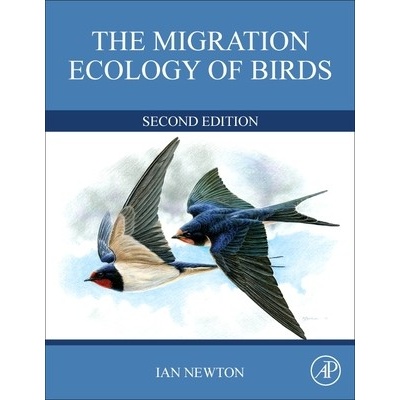 The Migration Ecology of Birds Newton Ian