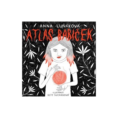 Atlas babiček - Luňáková Anna