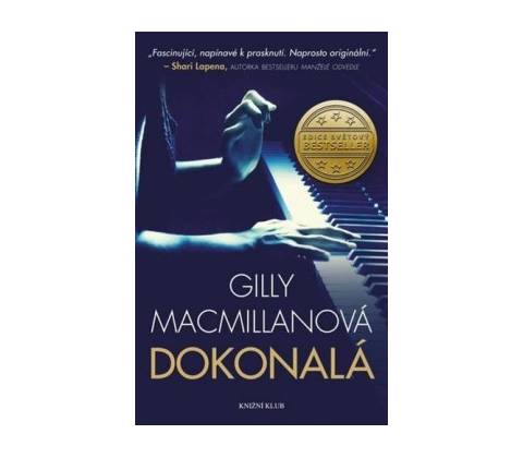 Dokonalá - Gilly Macmillanová