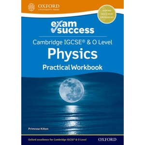 Cambridge IGCSE (R) & O Level Physics: Exam Success Practical Workbook | Primrose Kitten (2022)