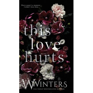 This Love Hurts | Willow Winters (ISBN: 9781950862832)