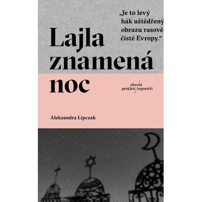 Lajla znamená noc CZ