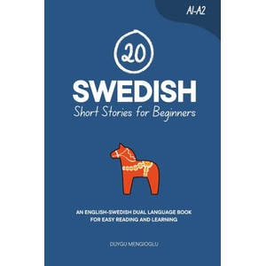 20 Swedish Short Stories for Beginners | Duygu Mengioglu (ISBN: 9798262137985)