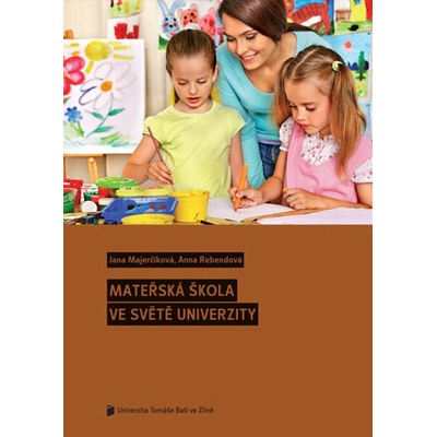 Mateřská škola ve světě univerzity