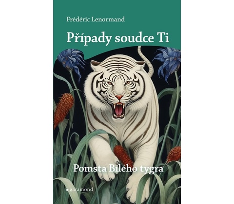 Pomsta Bílého tygra - Frédéric Lenormand