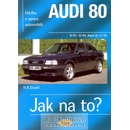 Audi 80 Jak na to? 9/90 8/94, Avant do 12/95 Etzold Hans-Rudiger Dr.