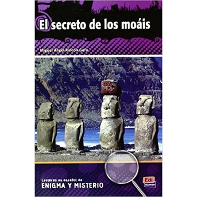 Lecturas en espanol de enigma y misterio El secreto de los moais
