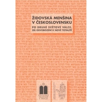 Židovská menšina v Československu po druhé světové válce - Miroslava Ludvíková, Peter Salner, Blanka Soukupová