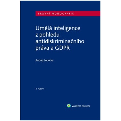 Umělá inteligence z pohledu antidiskriminačního práva a GDPR