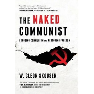 Naked Communist | W. CLEON SKOUSEN (ISBN: 9781630729226)
