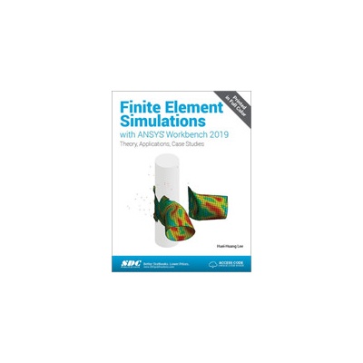 Finite Element Simulations with ANSYS Workbench 2019