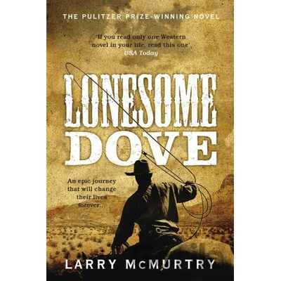 Lonesome Dove - Larry McMurtry