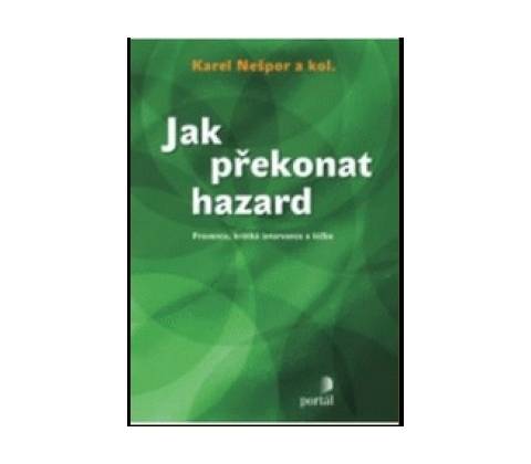 Jak překonat hazard