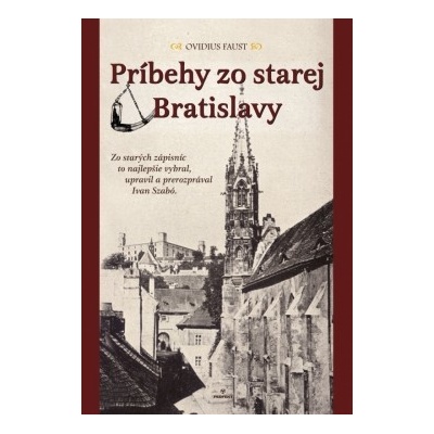 Príbehy zo starej Bratislavy