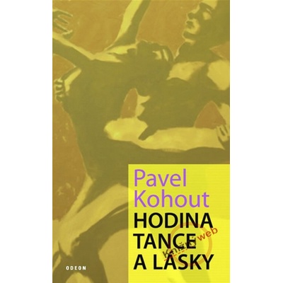 Hodina tance a lásky - Pavel Kohout