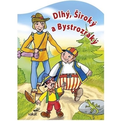 Dlhý, Široký a Bystrozraký - Antonín Šplíchal