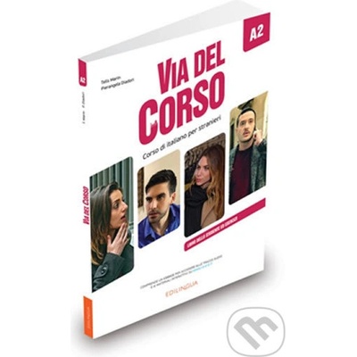 Via del Corso A2 Libro dello studente ed esercizi - Telis Marin