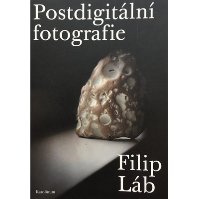 Postdigitální fotografie - Filip Láb