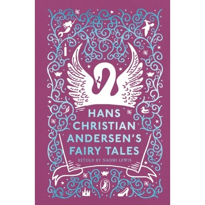 Hans Christian Andersen's Fairy Tales - Hans Christian Andersen