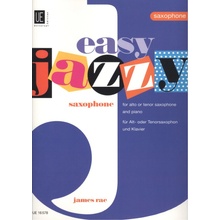 Easy Jazzy Saxophone pět snadných originálních skladeb pro saxofon altový tenorový a klavír