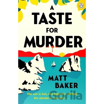A Taste For Murder - Matt Baker
