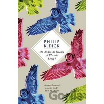 Do Androids Dream of Electric Sheep? - Philip K. Dick
