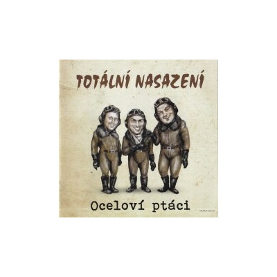 TOTALNI NASAZENI - OCELOVI PTACI CD