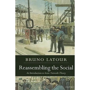 Reassembling the Social | Bruno Latour (ISBN: 9780199256051)