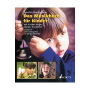 Das Musikbuch für Kinder | Dorothee Kreusch-Jacob (ISBN: 9783795722067)