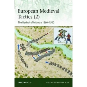 European Medieval Tactics | David Nicolle (ISBN: 9781849087391)