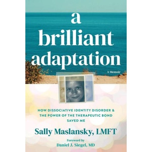A Brilliant Adaptation | Daniel J. Siegel, Sally Maslansky (ISBN: 9781648486944)